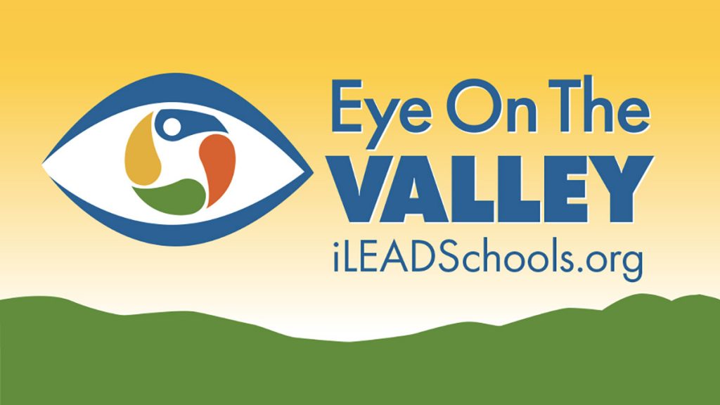 Eye on the Valley iLEAD Schools