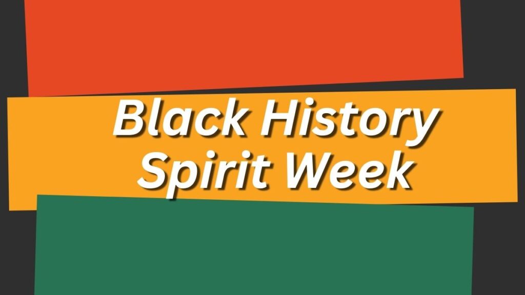 Black History Spirit Week