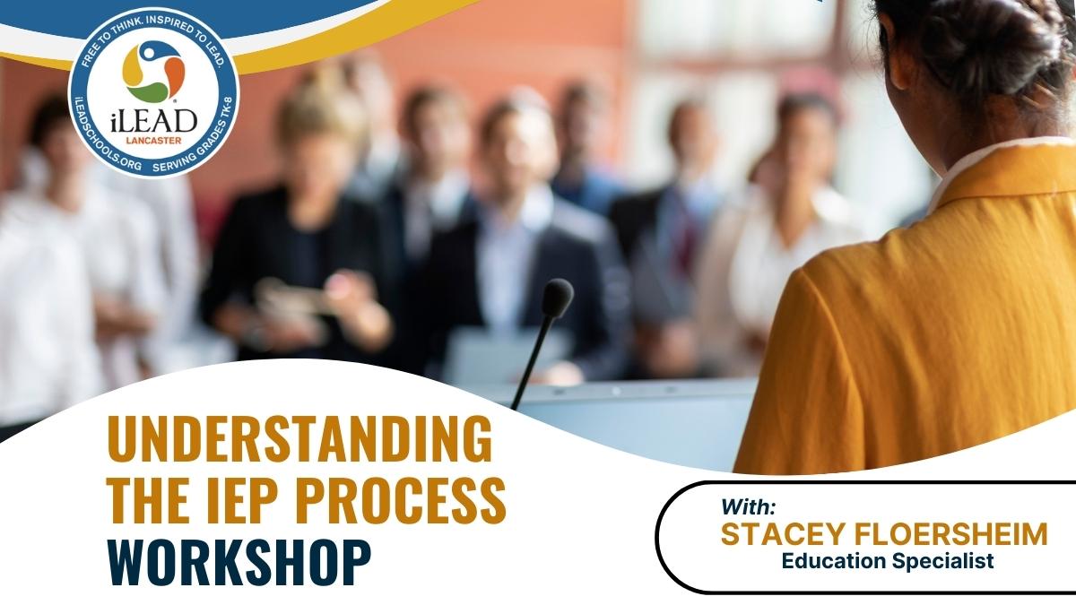 Understanding the IEP Process Workshop