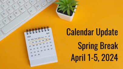 Calendar Update Spring Break (1)