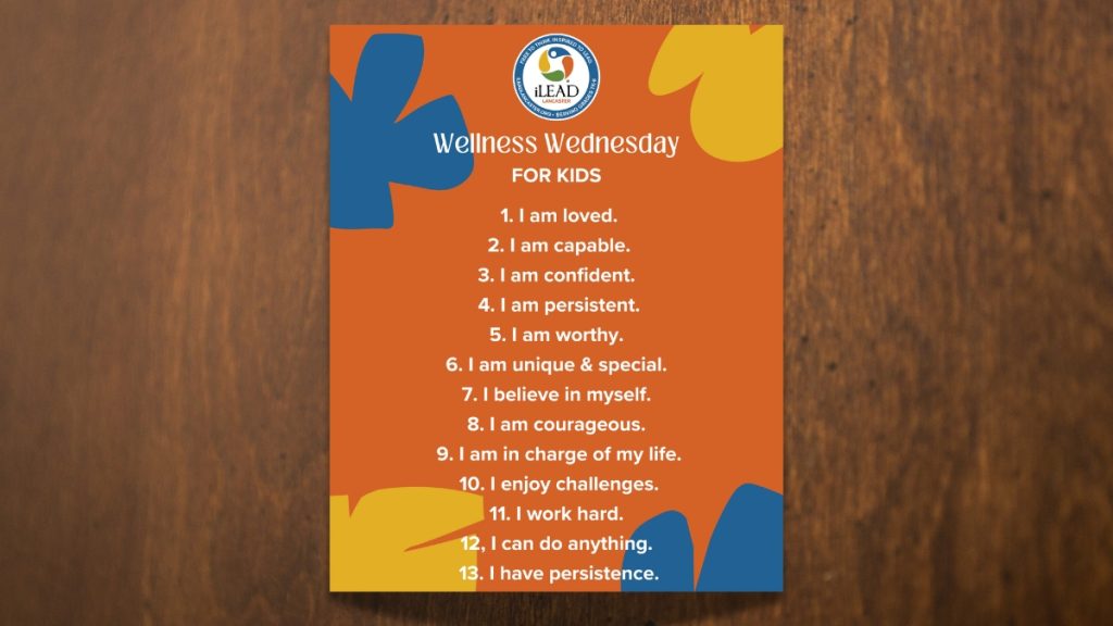 iLEAD Lancaster Wellness Wednesday for Kids - I Am