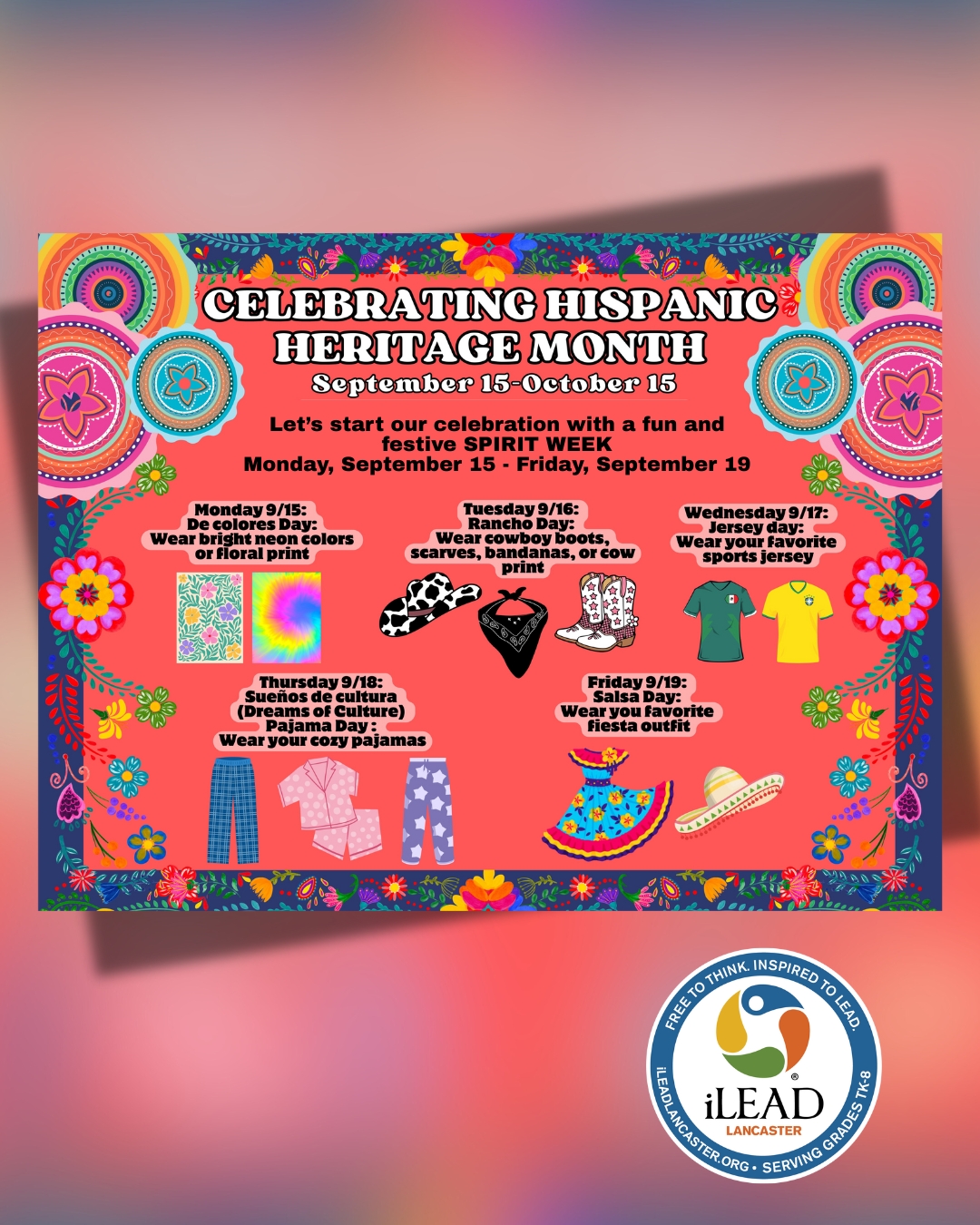 iLEAD Lancaster Hispanic Heritage Month Spirit Week (1)
